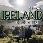 Ireland Bucket List: 101 Greatest Attractions Happy Irish Wanderers