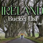 Ireland Bucket List: 101 Greatest Attractions Happy Irish Wanderers The Dark Hedges Northern Ireland