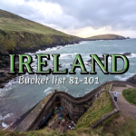 Ireland Bucket List: 101 Greatest Attractions Happy Irish Wanderers