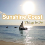 Sunshine Coast Things To Do - The Best Activities Happy Irish Wanderers