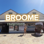 Broome - 5 of the Best Things to Do Happy Irish Wanderers