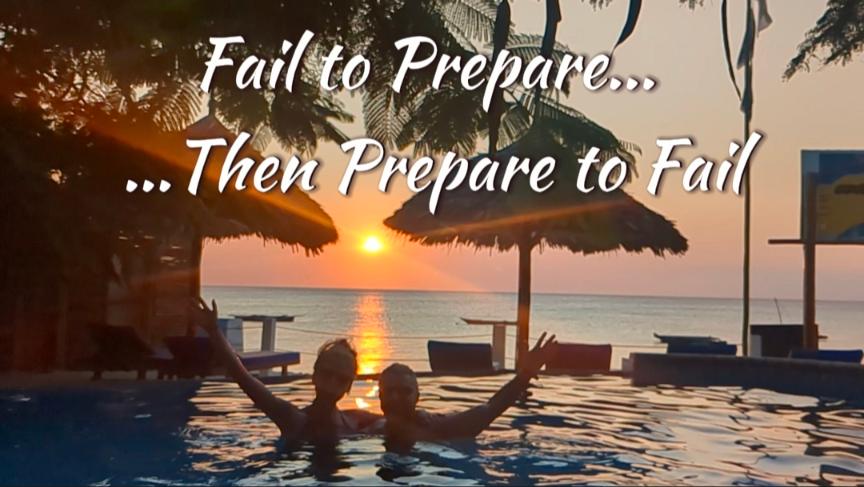 Fail to prepare prepare to fail quote Easy Travel Tips - From Real Experiences Traveling The World Happy Irish Wanderers 