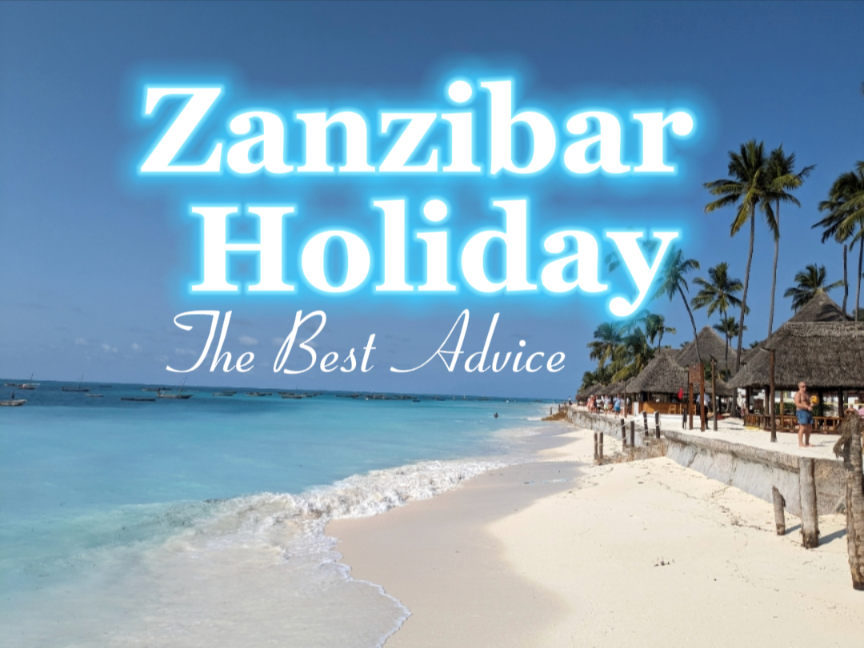 Zanzibar Holiday The Best Advice Happy Irish Wanderers