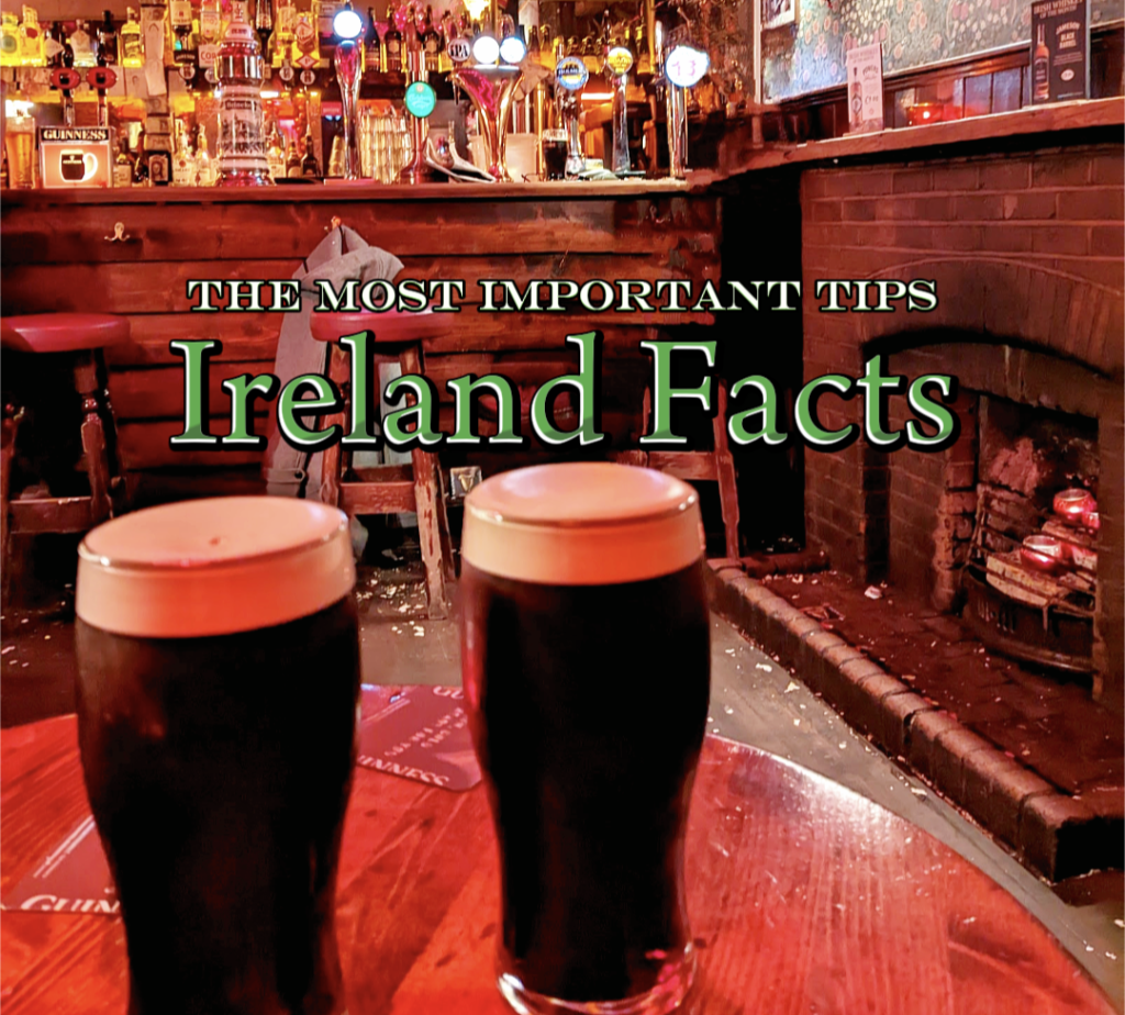 Ireland facts the most important Tips Happy Irish Wanderers