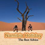 Namibia Holiday – The Best Advice Happy Irish Wanderers