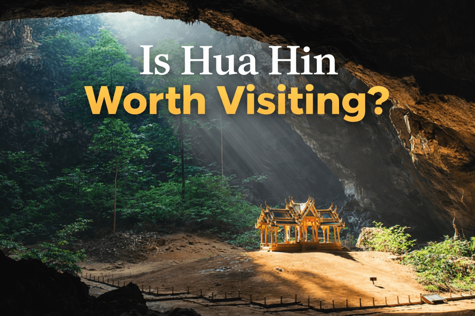 Is Hua Hin Worth visiting? Best attractions in Hua Hin, Day trip from Bagkok