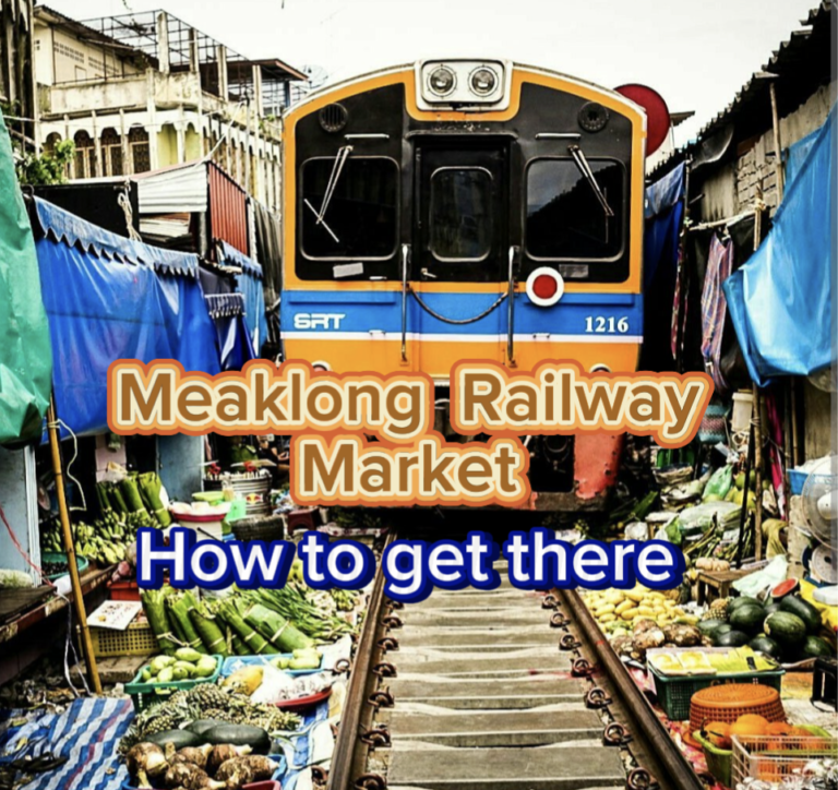 Maeklong Railway Market - The Best way get there?