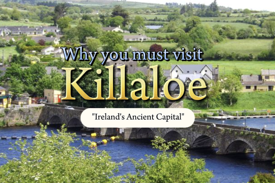 Killaloe "Ireland's Ancient Capital" - Why You Must Visit Now Happy Irish Wanderers