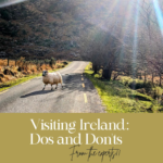 Dos and don'ts for visiting Ireland Happy Irish Wanderers