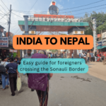 India to Nepal Sonauli Border crossing for foreigners - Happy Irish Wanderers