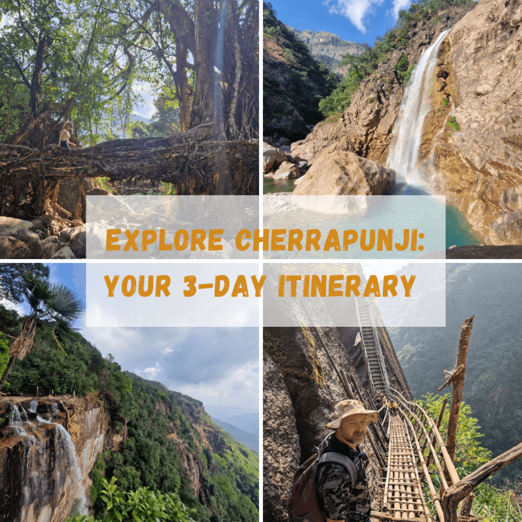 Visit Cherrapunji 3 day Itinerary Happy Irish Wanderers