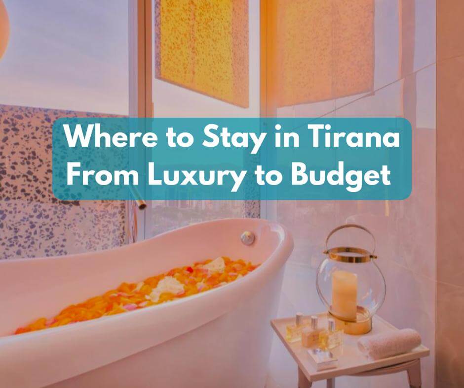 Where to stay in Tirana from Luxury to Budget Happy Irish Wanderers