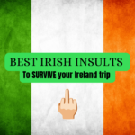 Best Irish Insults Happy Irish Wanderers