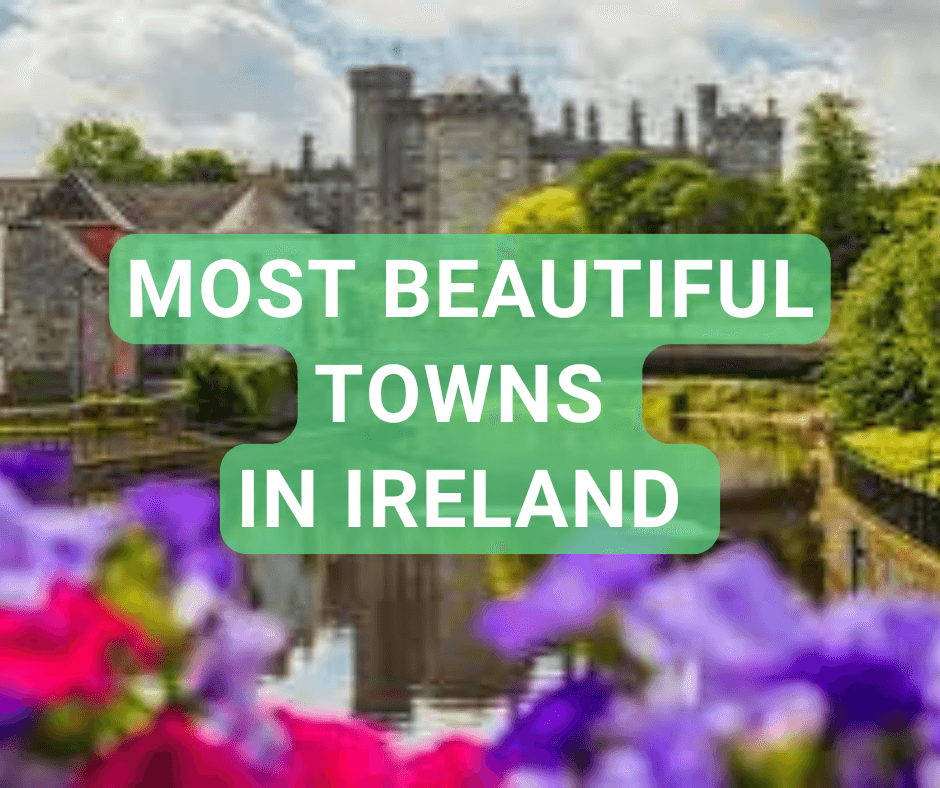 Most beautiful towns in Ireland Happy Irish Wanderers