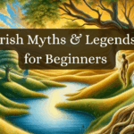 Irish myths and legends for beginners feat image Happy Irish Wanderers