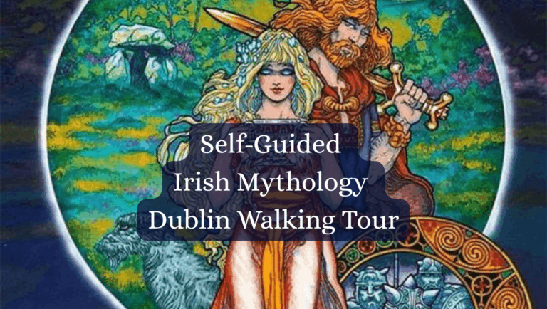 Self-Guided Irish Mythology Walking Tour in Dublin Happy Irish Wanderers feat image
