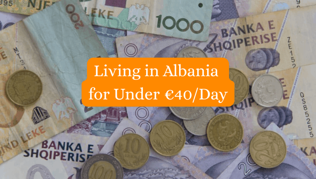 living in albania for under 40euro Happy Irish Wanderers