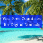 visa-free countries for digital nomads feat image Happy Irish Wanderers