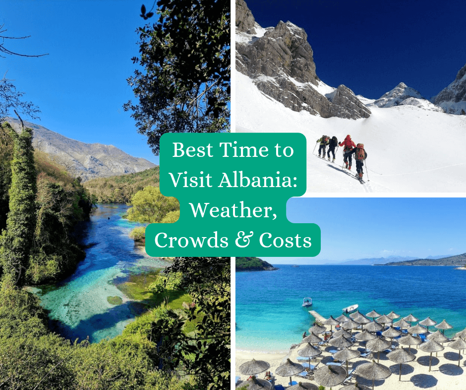 best time to visit Albania Happy Irish Wanderers