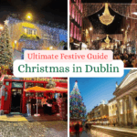 Christmas in Dublin Guide