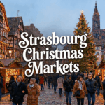 Strasbourg Christmas Markets Guide feature image