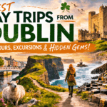 Day trips from Dublin Guide