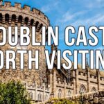 Is Dublin Castle worth visiting in 2026