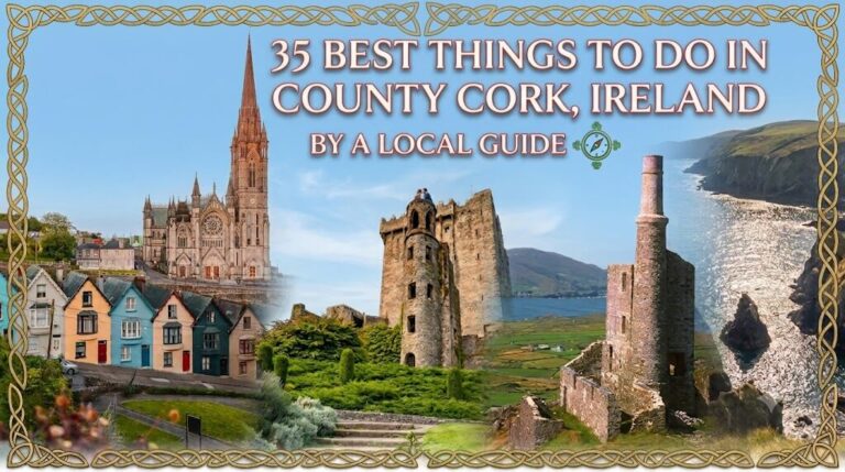 35 Best things to do in County Cork, Ireland